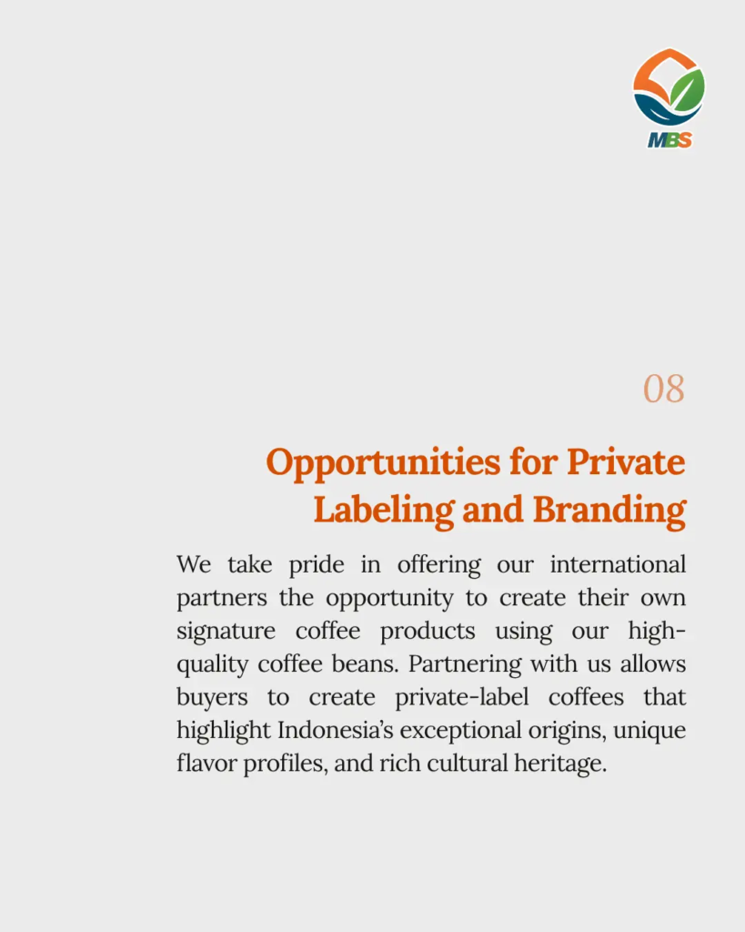 Opportunities for private labeling and branding